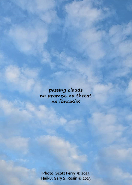 (passing clouds): Poem by Gary S. Rosin and Photo by Scott Ferry