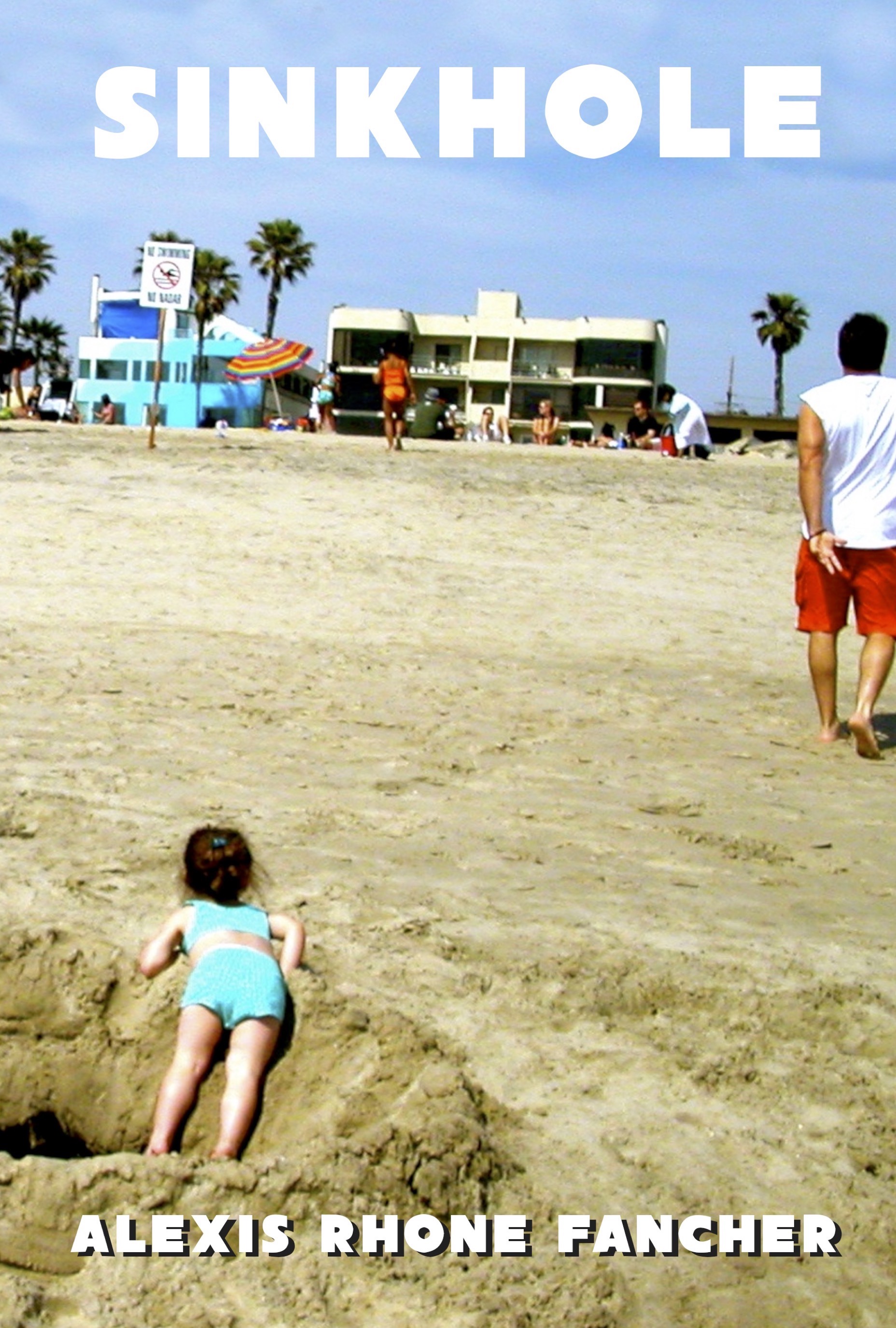 Front cover of Sinkhole by Alexis Rhone Fancher