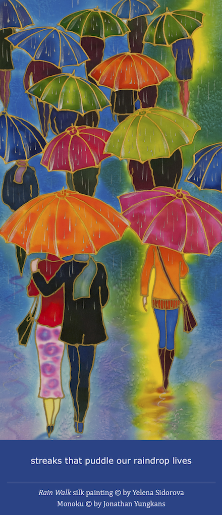 Collaborative haiga: Painting by Yelena Sidorova and monoku by Jonathan Yungkans