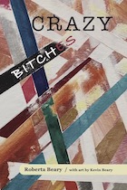 Front cover of Crazy Bitches by Roberta Beary
