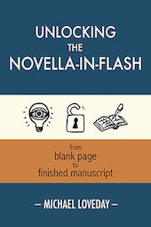 Cover of Unlocking the Novella-in-Flash by Michael Loveday
